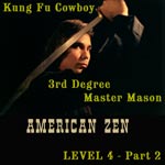 album cover Kung Fu Cowboy PART 2: 3rd Degree Master Mason by American Zen